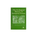 The Ecological History of European Forests (     -   )